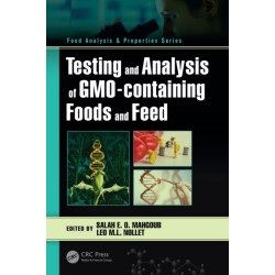 Testing and Analysis of GMO-containing Foods and Feed