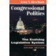 Congressional Politics: The Evolving Legislative System