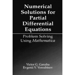 Numerical Solutions for Partial Differential Equations: Problem Solving Using Mathematica