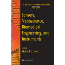 Sensors, Nanoscience, Biomedical Engineering, and Instruments: Sensors Nanoscience Biomedical Engineering