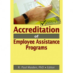 Accreditation of Employee Assistance Programs