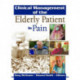 Clinical Management of the Elderly Patient in Pain