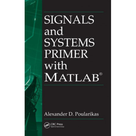 Signals and Systems Primer with MATLAB