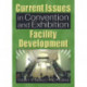 Current Issues in Convention and Exhibition Facility Development