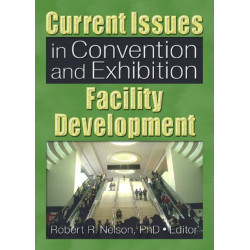 Current Issues in Convention and Exhibition Facility Development
