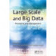 Large Scale and Big Data: Processing and Management