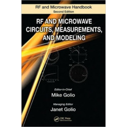 RF and Microwave Circuits, Measurements, and Modeling