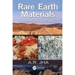 Rare Earth Materials: Properties and Applications
