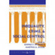 Inequality, Crime, And Social Control