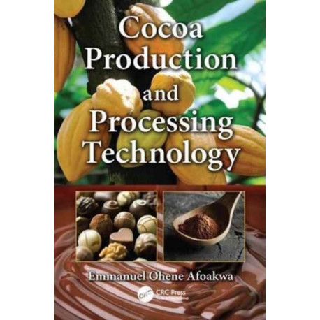Cocoa Production and Processing Technology