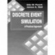 Discrete Event Simulation: A Practical Approach