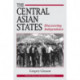 The Central Asian States: Discovering Independence