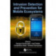 Intrusion Detection and Prevention for Mobile Ecosystems