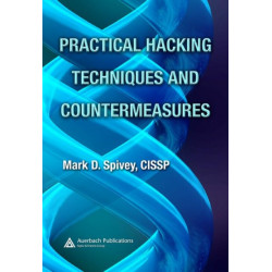 Practical Hacking Techniques and Countermeasures