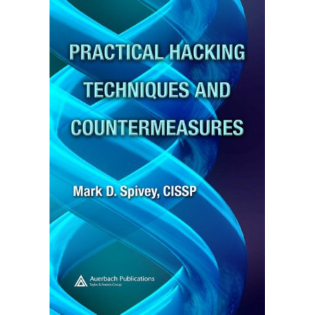 Practical Hacking Techniques and Countermeasures