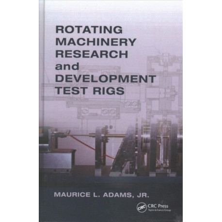 Rotating Machinery Research and Development Test Rigs