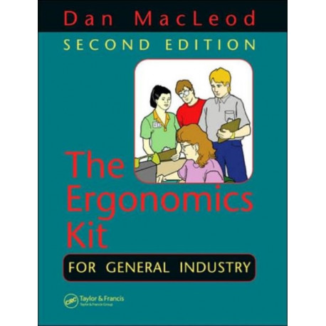 The Ergonomics Kit for General Industry: For General Industry
