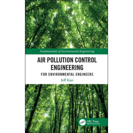 Air Pollution Control: Fundamentals and Applications