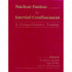 Nuclear Fusion by Inertial Confinement: A Comprehensive Treatise