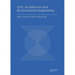 Civil, Architecture and Environmental Engineering: Proceedings of the International Conference ICCAE, Taipei, Taiwan, November 4-6, 2016