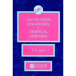 Vaccination Strategies of Tropical Diseases