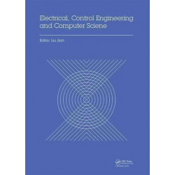 Electrical, Control Engineering and Computer Science: Proceedings of the 2015 International Conference on Electrical, Control Engineering and Computer Science (ECECS 2015, Hong Kong, 30-31 May 2015)