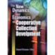 The New Dynamics and Economics of Cooperative Collection Development