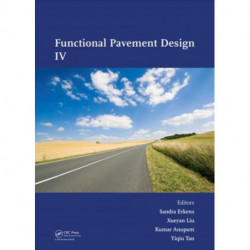 Functional Pavement Design: Proceedings of the 4th Chinese-European Workshop on Functional Pavement Design (4th CEW 2016, Delft, The Netherlands, 29 June - 1 July 2016)