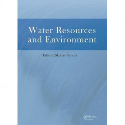 Water Resources and Environment: Proceedings of the 2015 International Conference on Water Resources and Environment (Beijing, 25-28 July 2015)