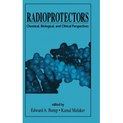Radioprotectors: Chemical, Biological, and Clinical Perspectives