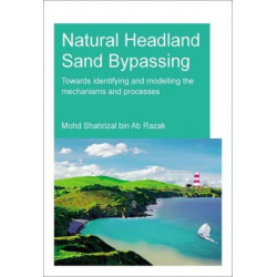 Natural Headland Sand Bypassing: Towards Identifying and Modelling the Mechanisms and Processes