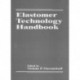 Elastomer Technology Handbook