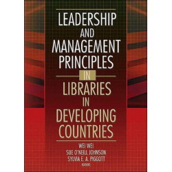 Leadership and Management Principles in Libraries in Developing Countries