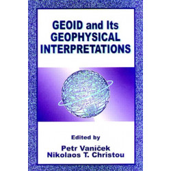 Geoid and its Geophysical Interpretations