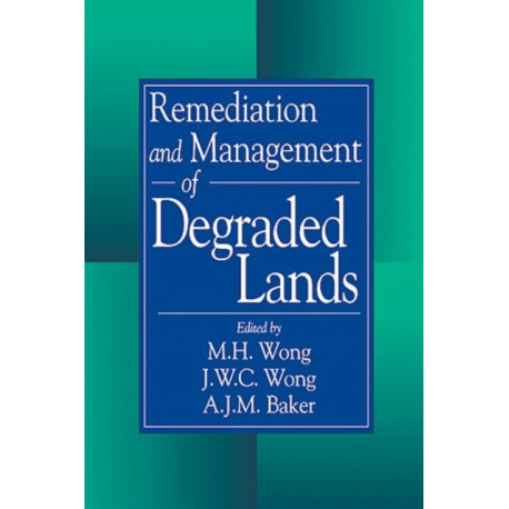 Remediation and Management of Degraded Lands