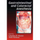 Gastrointestinal and Colorectal Anesthesia
