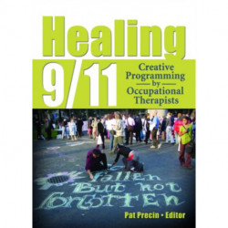 Healing 9/11: Creative Programming by Occupational Therapists