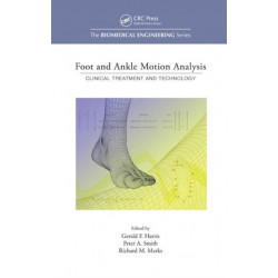 Foot and Ankle Motion Analysis: Clinical Treatment and Technology