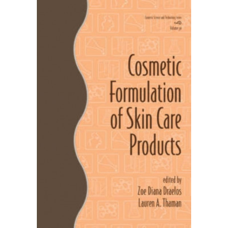 Cosmetic Formulation of Skin Care Products