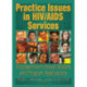 Practice Issues in HIV/AIDS Services: Empowerment-Based Models and Program Applications
