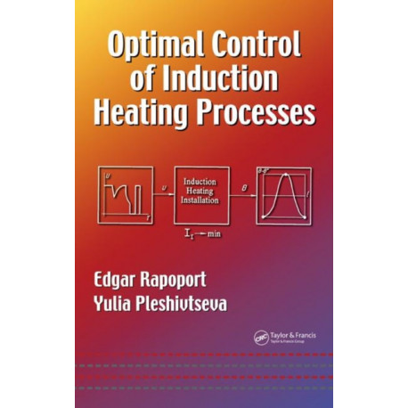 Optimal Control of Induction Heating Processes