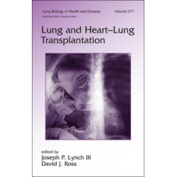 Lung and Heart-Lung Transplantation