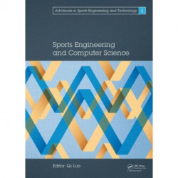 Sports Engineering and Computer Science: Proceedings of the International Conference on Sport Science and Computer Science (SSCS 2014), Singapore, 16-17 September 2014