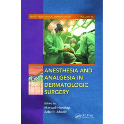 Anesthesia and Analgesia in Dermatologic Surgery