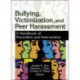 Bullying, Victimization, and Peer Harassment: A Handbook of Prevention and Intervention