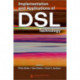 Implementation and Applications of DSL Technology