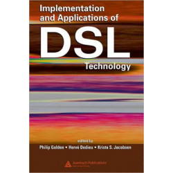 Implementation and Applications of DSL Technology