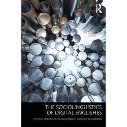 The Sociolinguistics of Digital Englishes
