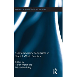 Contemporary Feminisms in Social Work Practice