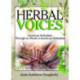 Herbal Voices: American Herbalism Through the Words of American Herbalists